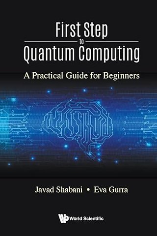First Step To Quantum Computing: A Practical Guide For Beginners