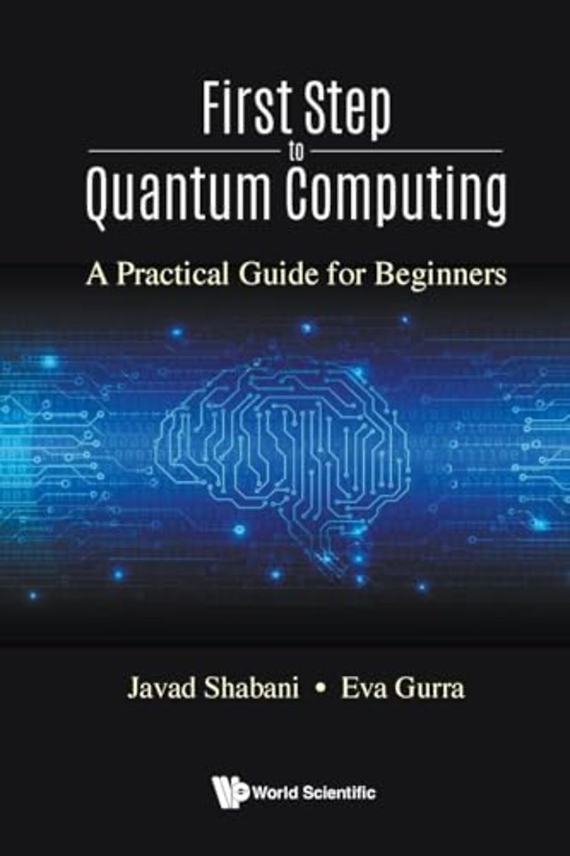 First Step To Quantum Computing: A Practical Guide For Beginners