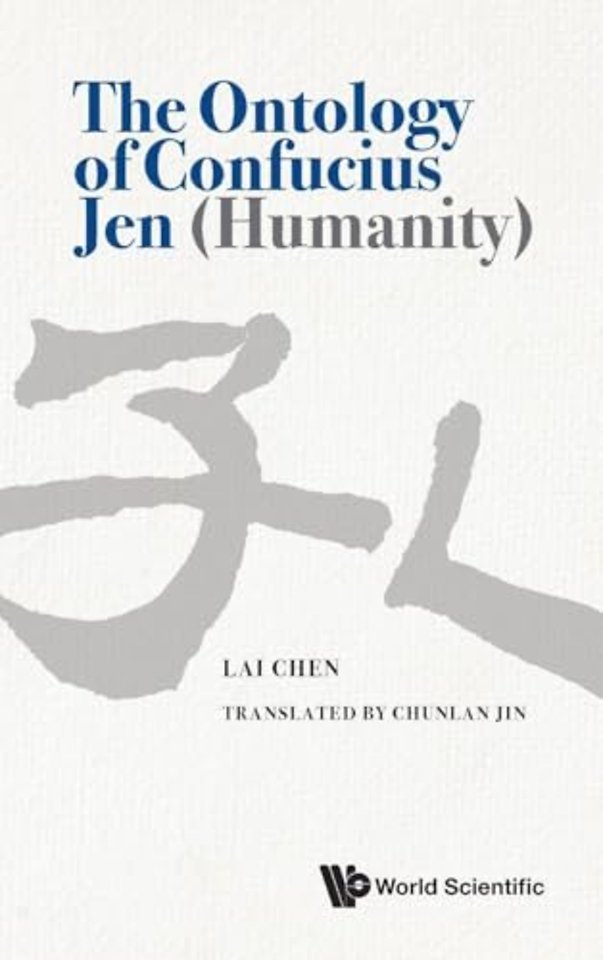 The Ontology Of Confucius Jen (Humanity)