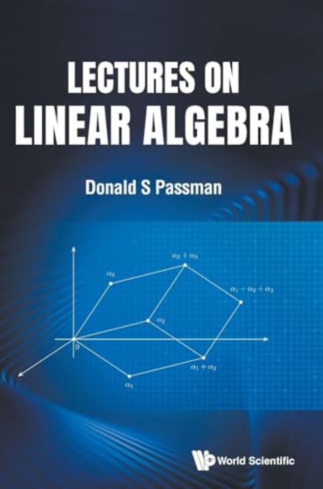 Lectures On Linear Algebra