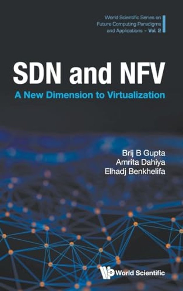 Sdn And Nfv: A New Dimension To Virtualization