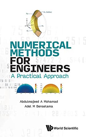 Numerical Methods For Engineers: A Practical Approach