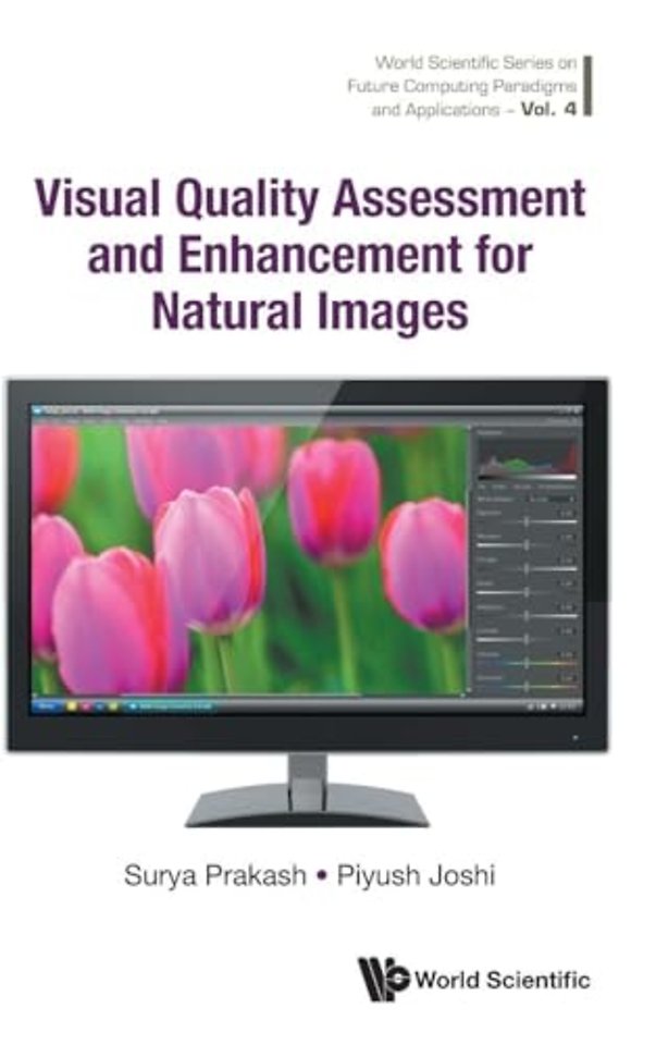 Visual Quality Assessment And Enhancement For Natural Images