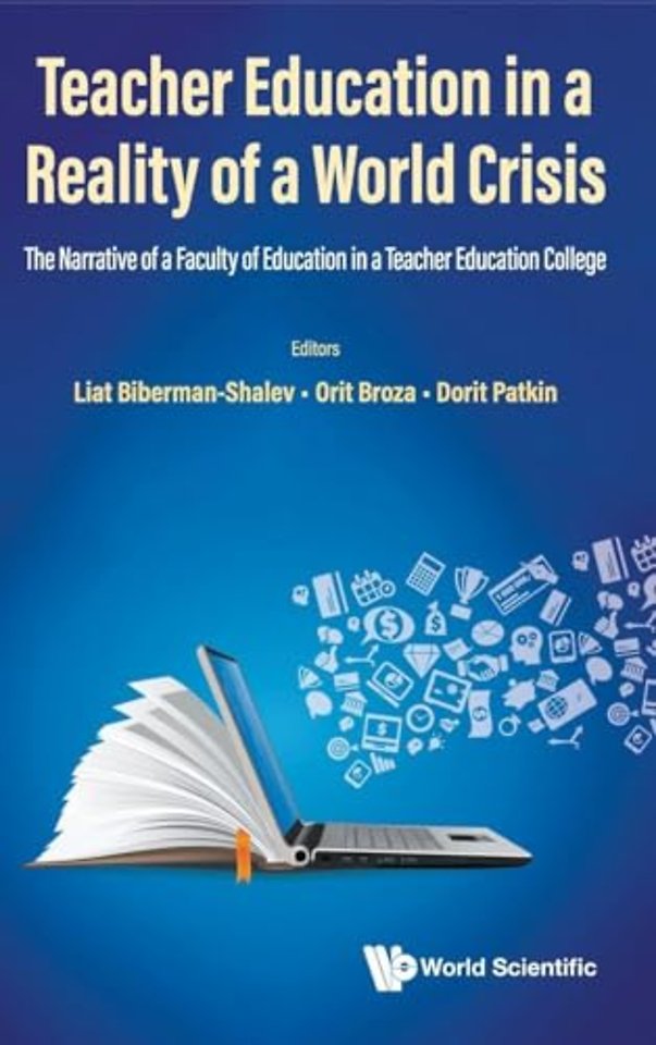Teacher Education In A Reality Of A World Crisis: The Narrative Of A Faculty Of Education In A Teacher Education College