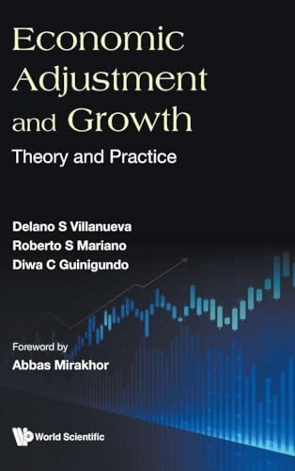 Economic Adjustment And Growth: Theory And Practice
