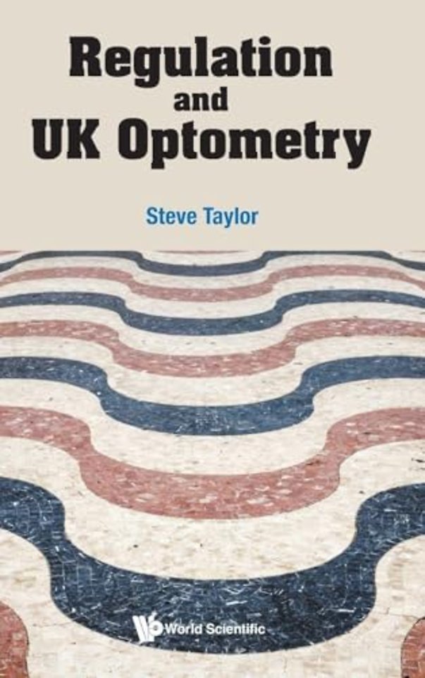 Regulation And Uk Optometry
