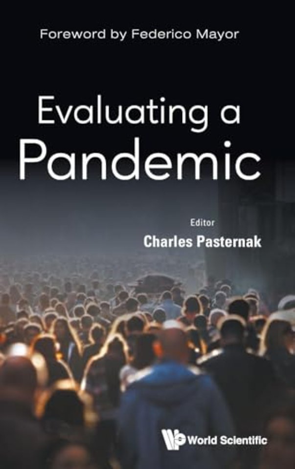 Evaluating A Pandemic