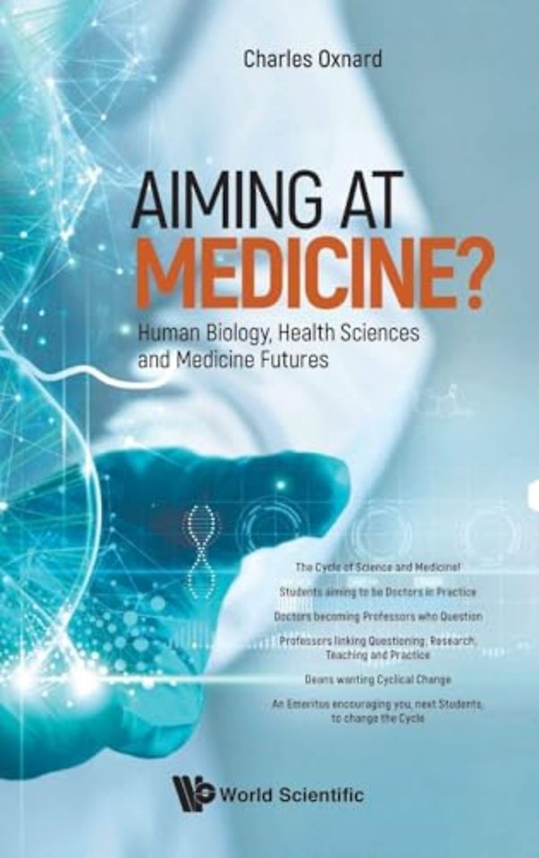 Aiming At Medicine? Human Biology, Health Sciences And Medicine Futures
