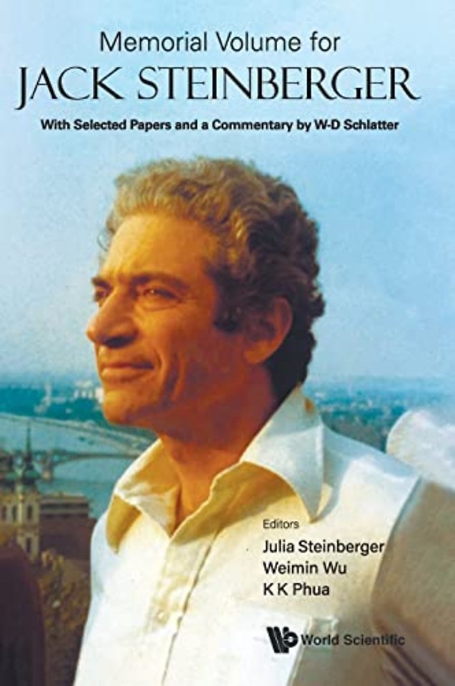 Memorial Volume For Jack Steinberger: With Selected Papers And A Commentary By W-d Schlatter