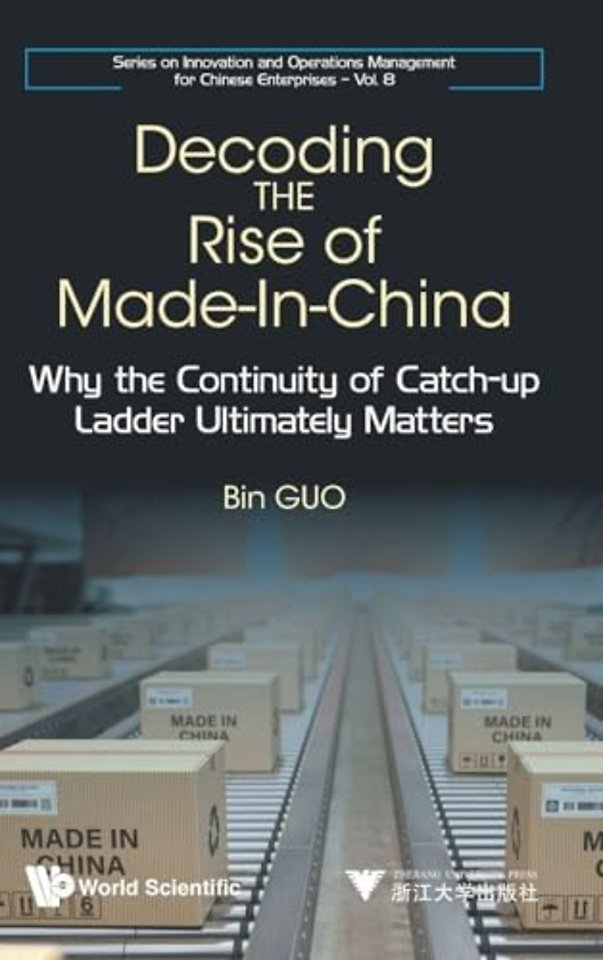 Decoding The Rise Of Made-in-china: Why The Continuity Of Catch-up Ladder Ultimately Matters