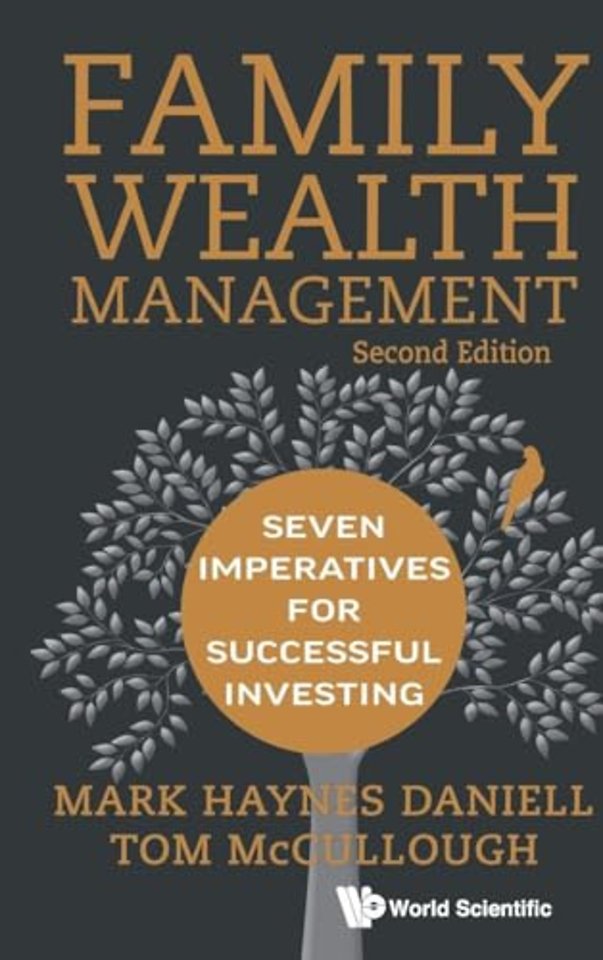 Family Wealth Management: Seven Imperatives For Successful Investing
