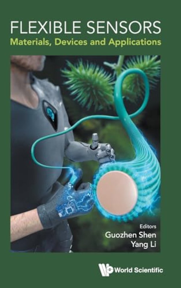 Flexible Sensors: Materials, Devices And Applications