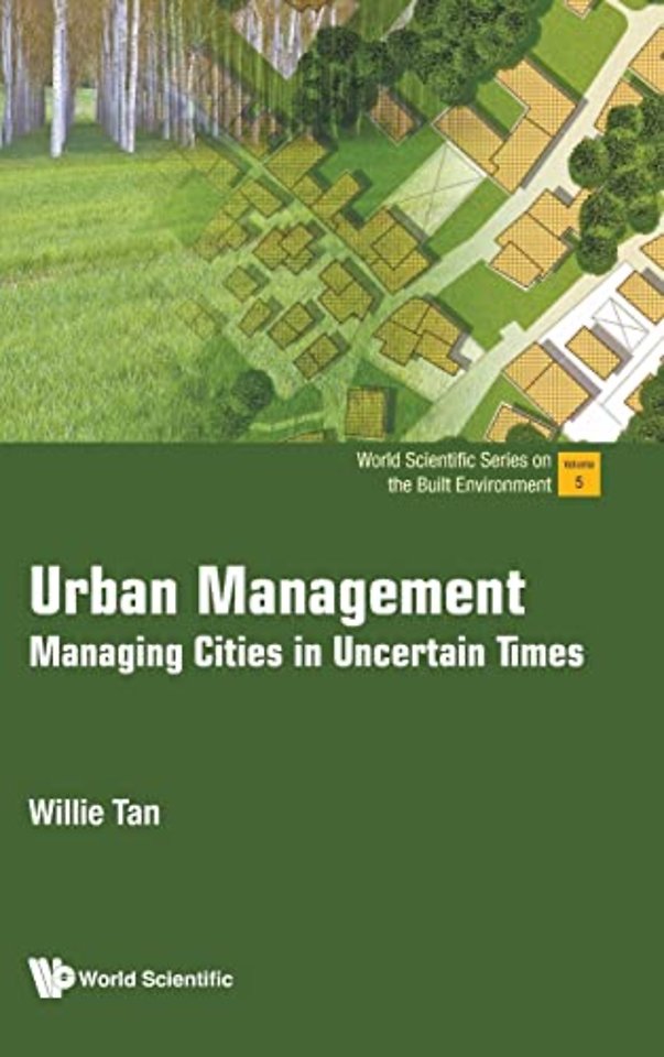 Urban Management: Managing Cities In Uncertain Times