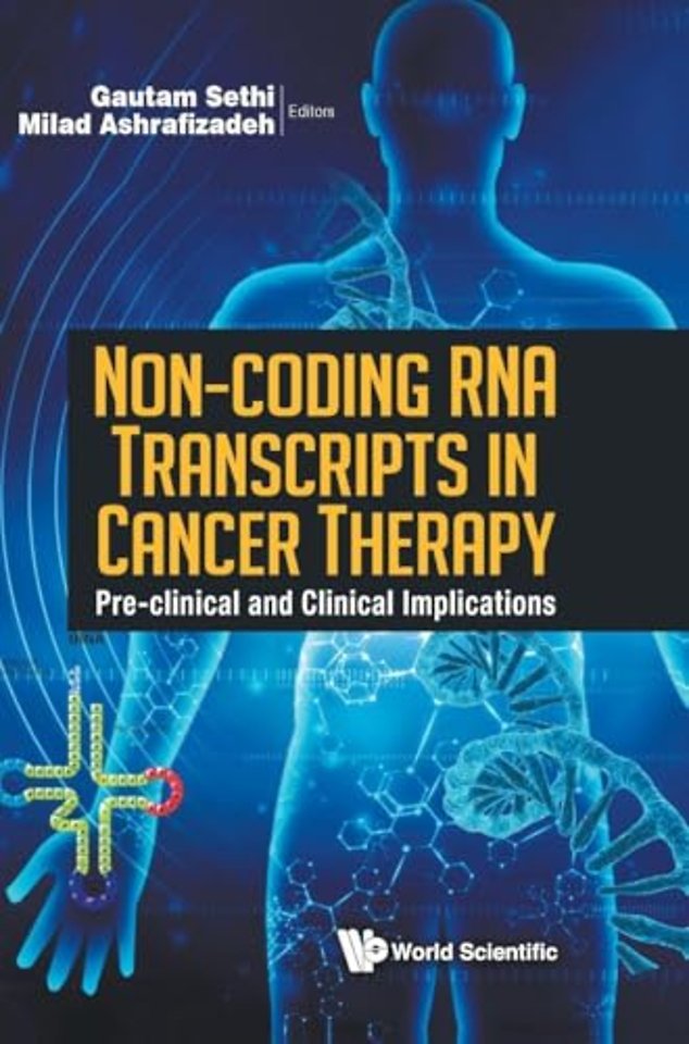 Non-coding Rna Transcripts In Cancer Therapy: Pre-clinical And Clinical Implications