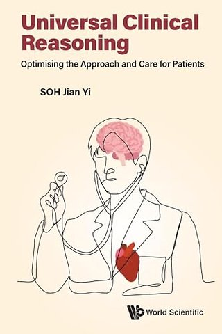 Universal Clinical Reasoning: Optimising The Approach And Care For Patients