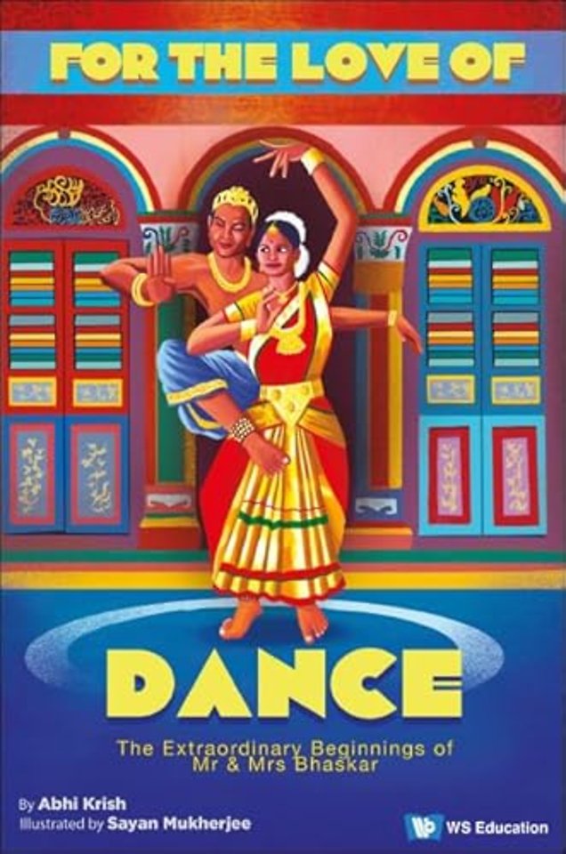 For The Love Of Dance: The Extraordinary Beginnings Of Mr And Mrs Bhaskar