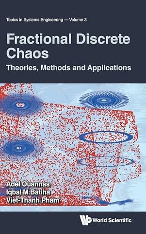 Fractional Discrete Chaos: Theories, Methods And Applications