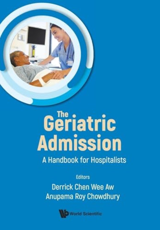 Geriatric Admission, The: A Handbook For Hospitalists