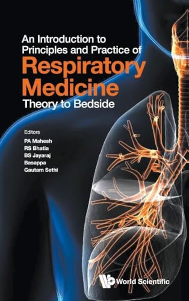 Introduction To Principles And Practice Of Respiratory Medicine, An: Theory To Bedside