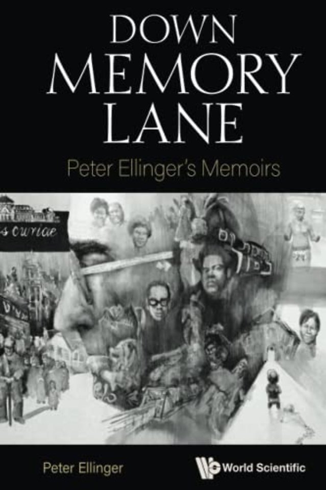 Down Memory Lane: Peter Ellinger's Memoirs