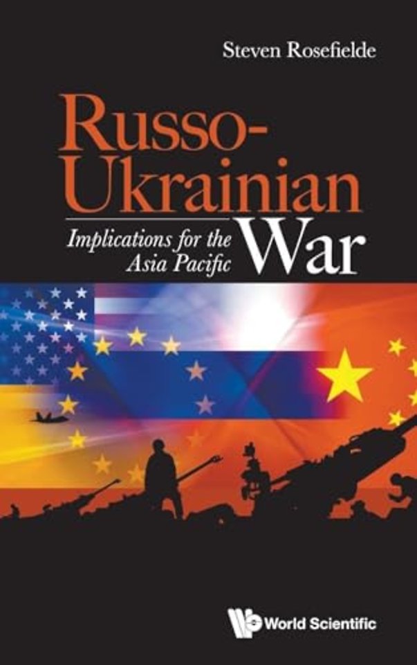 Russo-ukrainian War: Implications For The Asia Pacific