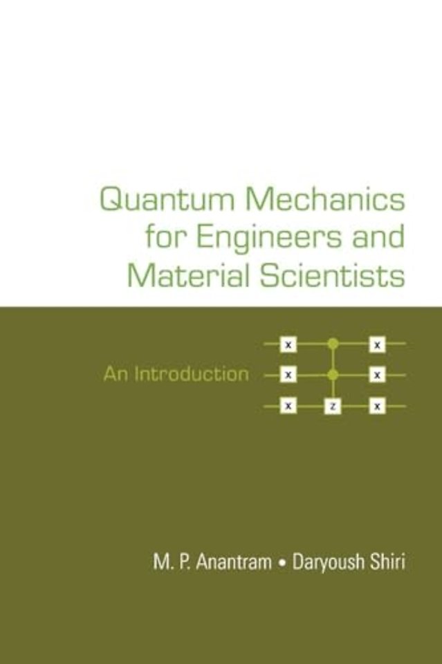 Quantum Mechanics For Engineers And Material Scientists: An Introduction