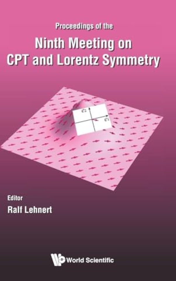 Cpt And Lorentz Symmetry - Proceedings Of The Ninth Meeting