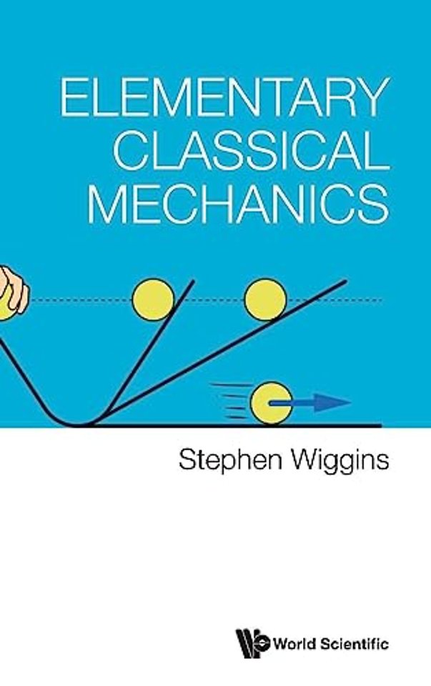 Elementary Classical Mechanics