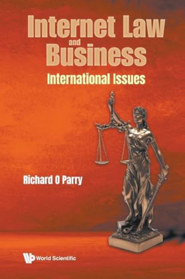 Internet Law And Business: International Issues