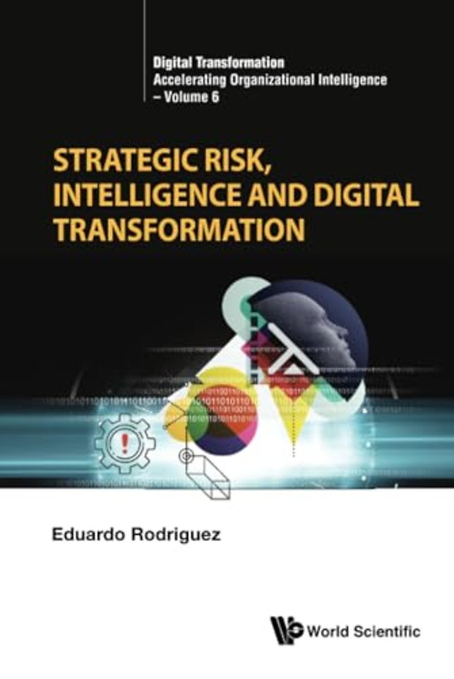 Strategic Risk, Intelligence And Digital Transformation