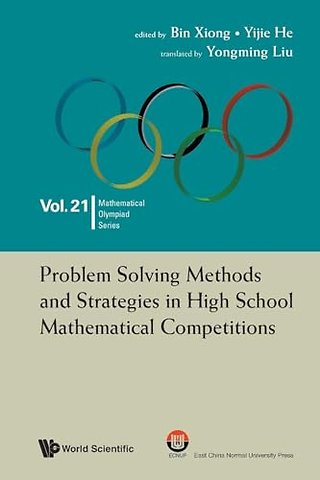 Problem Solving Methods And Strategies In High School Mathematical Competitions