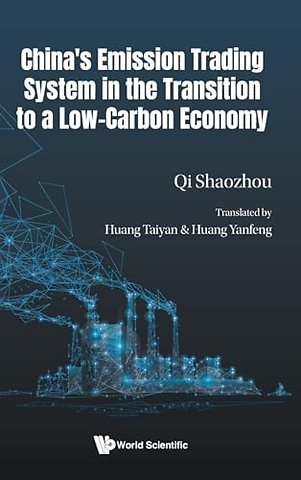 China's Emission Trading System In The Transition To A Low-carbon Economy