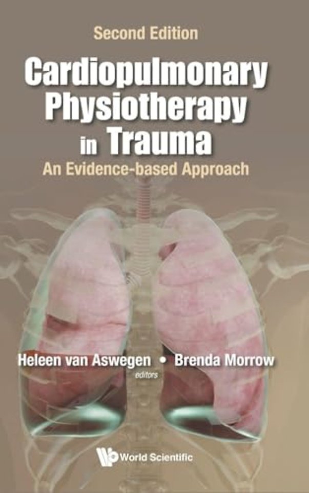 Cardiopulmonary Physiotherapy In Trauma: An Evidence-based Approach