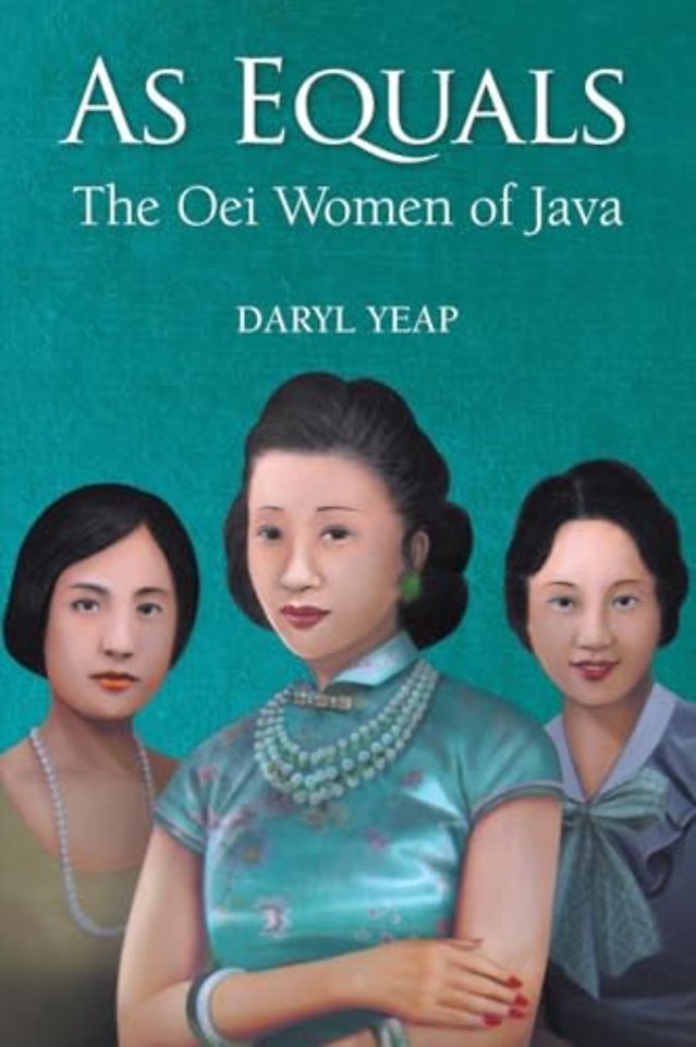 As Equals: The Oei Women Of Java