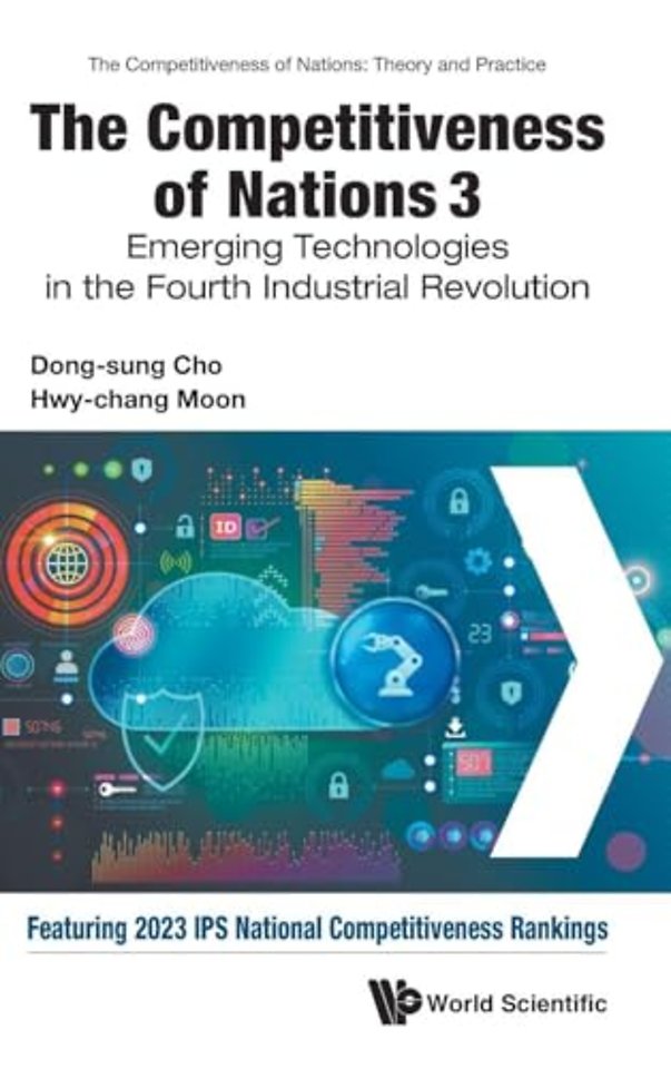 The Competitiveness Of Nations 3: Emerging Technologies In The Fourth Industrial Revolution