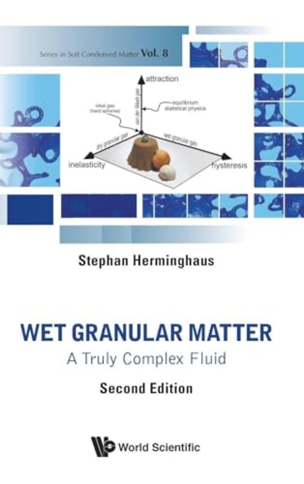 Wet Granular Matter: A Truly Complex Fluid