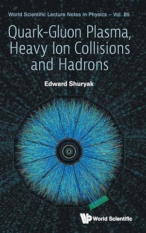 Quark-gluon Plasma, Heavy Ion Collisions And Hadrons