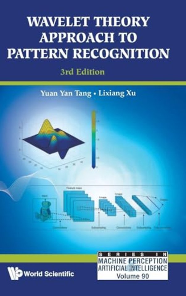 Wavelet Theory Approach To Pattern Recognition (3rd Edition)