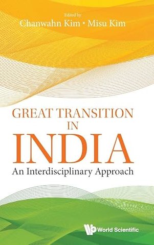 Great Transition In India: An Interdisciplinary Approach