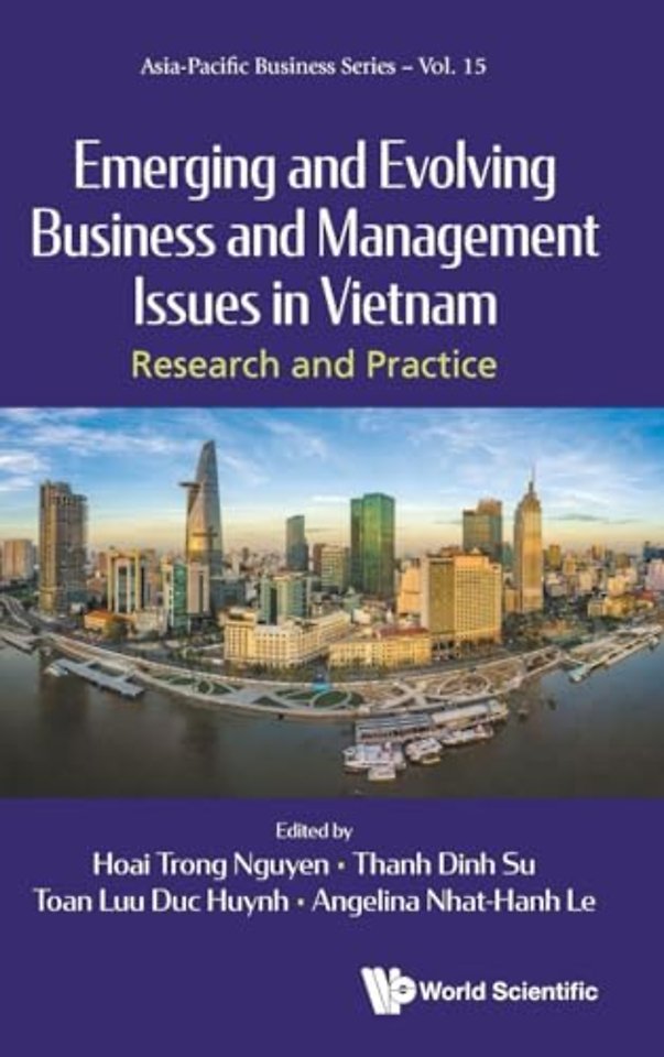 Emerging And Evolving Business And Management Issues In Vietnam: Research And Practice