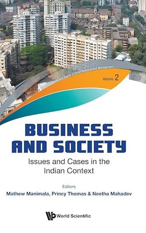 Business And Society: Issues And Cases In The Indian Context