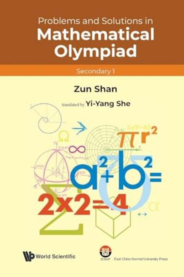 Problems And Solutions In Mathematical Olympiad (Secondary 1)