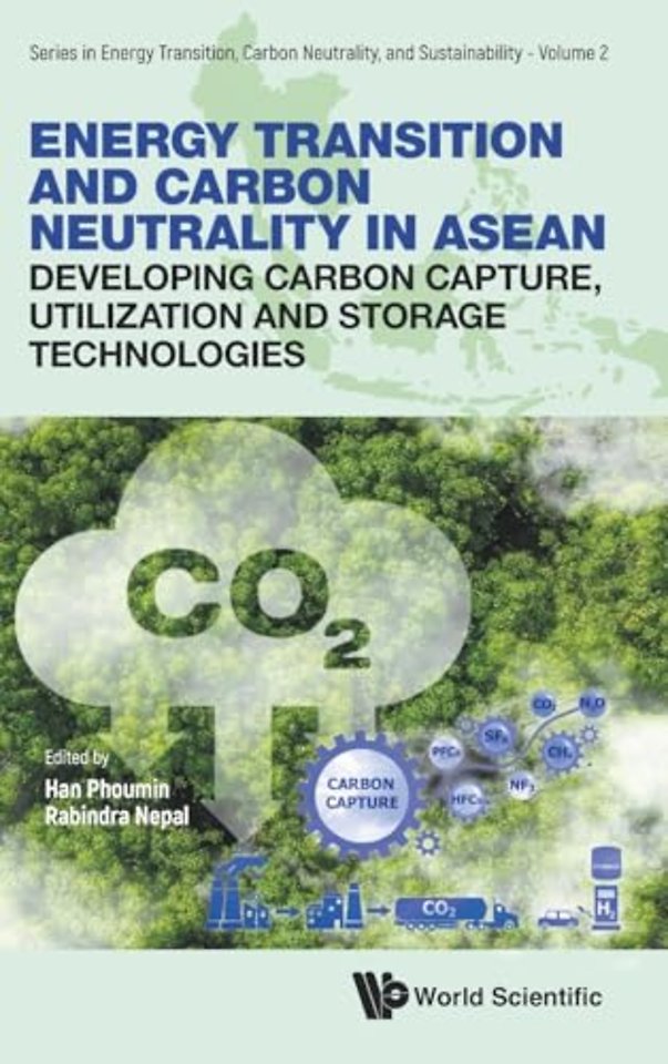 Energy Transition And Carbon Neutrality In Asean: Developing Carbon Capture, Utilization And Storage Technologies