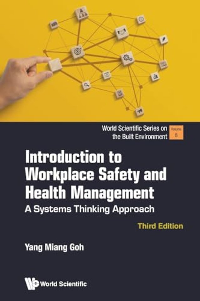 Introduction To Workplace Safety And Health Management: A Systems Thinking Approach (Third Edition)