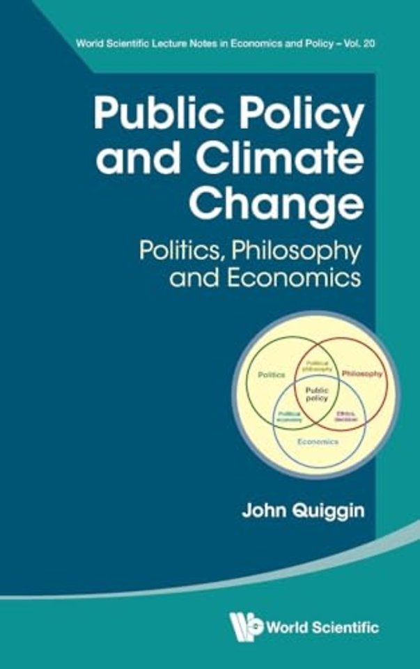 Public Policy And Climate Change: Politics, Philosophy And Economics