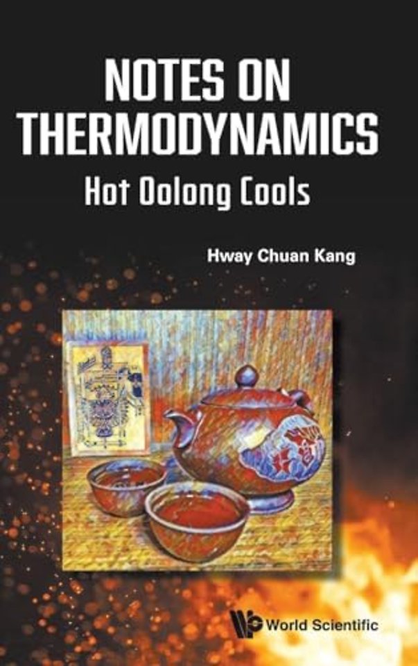 Notes On Thermodynamics: Hot Oolong Cools