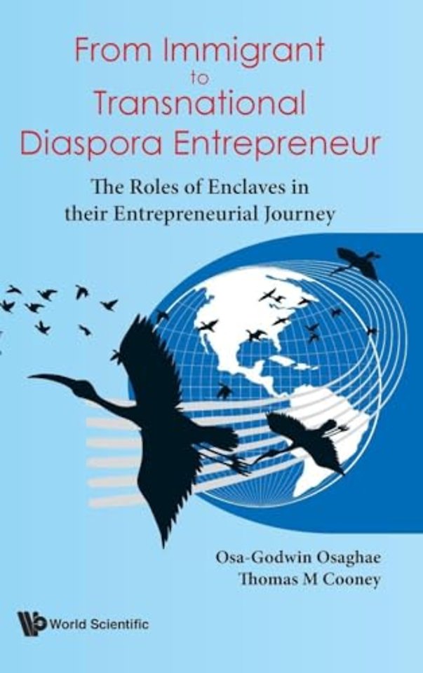 From Immigrant To Transnational Diaspora Entrepreneur: The Roles Of Enclaves In Their Entrepreneurial Journey