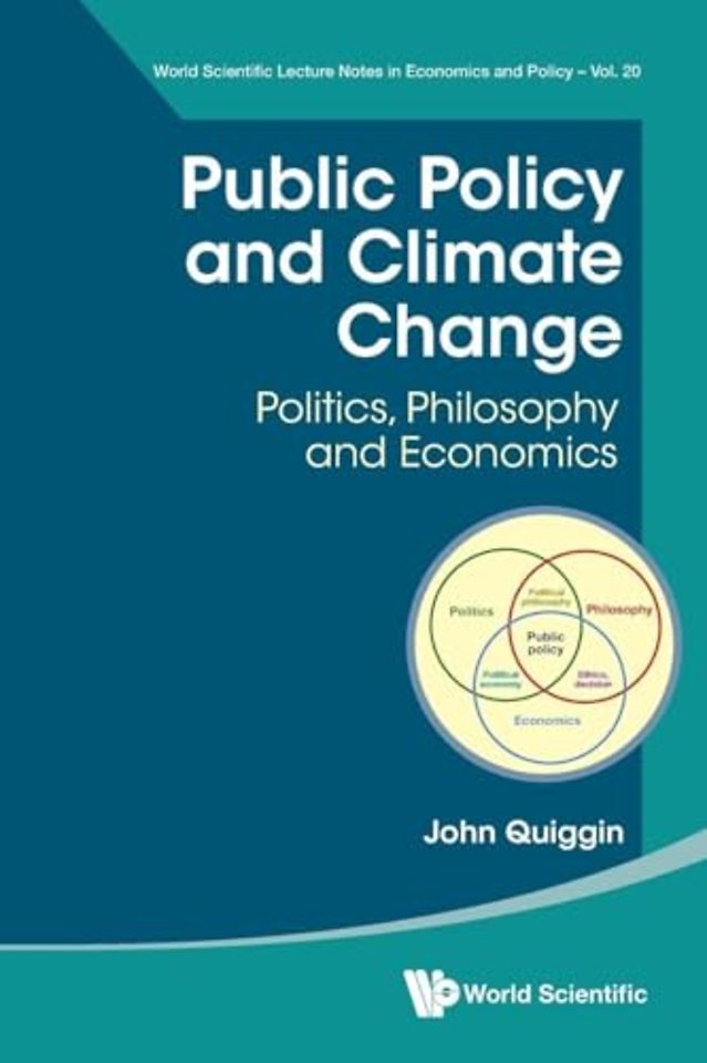 Public Policy And Climate Change: Politics, Philosophy And Economics