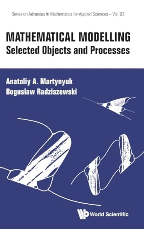 Mathematical Modelling: Selected Objects And Processes
