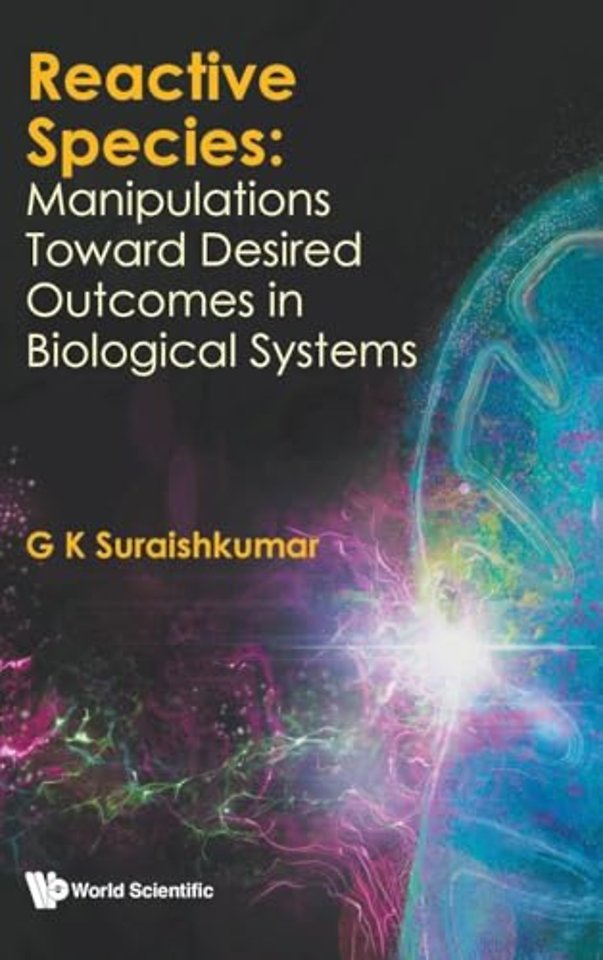 Reactive Species: Manipulations Toward Desired Outcomes In Biological Systems